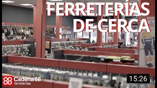 La transformación de tres ferreterías  Cadena 88 [upl. by Dub]