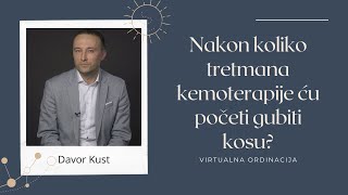 Nakon koliko tretmana kemoterapije ću početi gubiti kosu [upl. by Kosse]