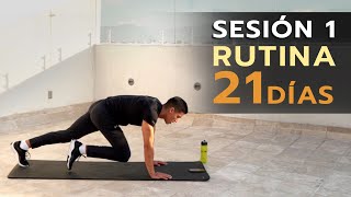 ENTRENAMIENTO CON PESO CORPORAL CUERPO COMPLETO  SESIÓN 1 RUTINA DE 21 DIAS [upl. by Supmart]