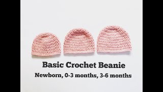 How to Crochet Basic Baby Beanie 3 sizes [upl. by Ecirum408]