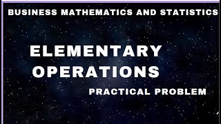 Elementary Operations Practical Question [upl. by Arbua595]