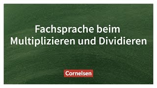 Fachsprache Multiplizieren und Dividieren  Cornelsen Verlag Grundschule [upl. by Cloutman]