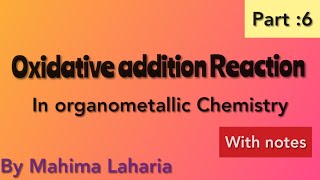 Oxidative addition reactions in organometallic chemistry notesvaska complex Dioxygenalkyl halides [upl. by Elamaj]