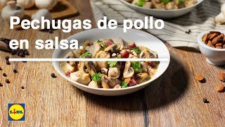 Pechugas de pollo en salsa 🍗  Recetas de Carne  Lidl España [upl. by Muhcan]