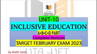 NTAUGCNET EDUCATION UNIT10 INCLUSIVE EDUCATION  COMPLETE REVISION 2023TARGET FEBURARY EXAM [upl. by Oriana]