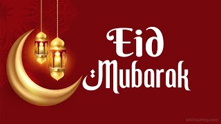 Eid Mubarak  Eid Wishes Messages amp Greetings  WishesMsgcom [upl. by Rialb]