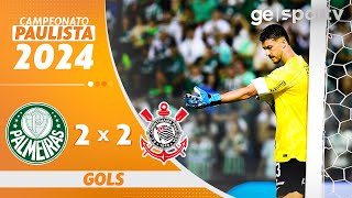 PALMEIRAS 2 X 2 CORINTHIANS  GOLS  CAMPEONATO PAULISTA 2024  geglobo [upl. by Adorne]