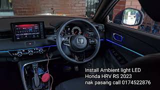 Cara Pasang ambient Light Honda HRV 2023 [upl. by Yzdnil]