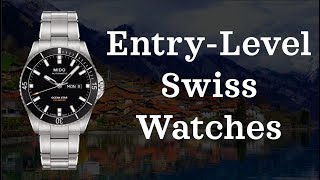 Entry Level Swiss Watches  From 1001000 [upl. by Nara648]