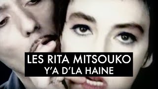 Les Rita Mitsouko  Ya dla haine Clip Officiel [upl. by Powder]