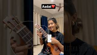 Aadat  3 Chords😍 ukuleletutorial easy shorts [upl. by Argella]