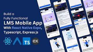 All Functional LMS mobile App with React NativeExpoTypescriptExpress js [upl. by Eisserc377]