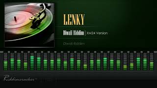 Lenky  Diwali Riddim  XM24 Version Diwali Riddim HD [upl. by Stirling]