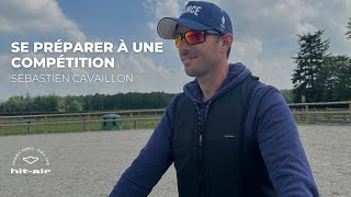 Se préparer à une compétition  SEBASTIEN CAVAILLON pour HitAir [upl. by Acinahs879]