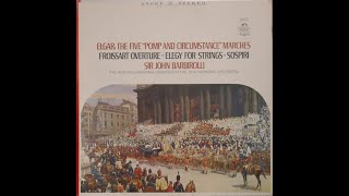 Edward Elgar  Pomp And Circumstance Marches  Sir John Barbirolli 1966 Complete LP [upl. by Ayenat]