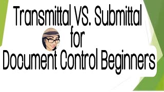 TRANSMITTAL VS SUBMITTAL [upl. by Lihp]