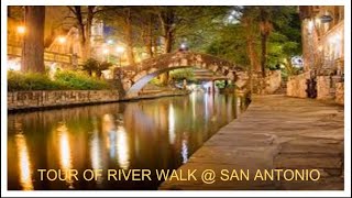 Tour of Riverwalk San Antonio [upl. by Polly]