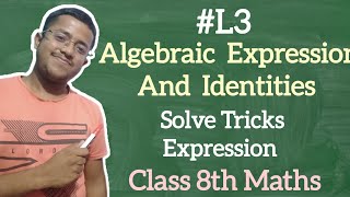 L3 Solve Expression Tricks  Algebraic Expression  class8maths cbse ncert algebraicexpressions [upl. by Simonette]