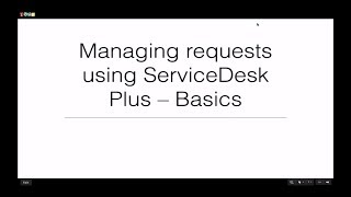 Request management basics  ManageEngine ServiceDesk PlusARCHIVED [upl. by Vincents]