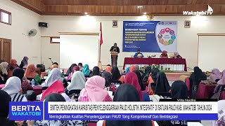 BIMTEK PENINGKATAN KAPASITAS PENYELENGGARAAN PAUD HOLISTIK INTEGRATIF DI SATUAN PAUD WAKATOBI 2024 [upl. by Pasadis]