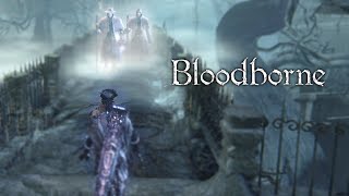 Let’s Play Bloodborne together 41  Der obere Kathedralenbezirk [upl. by Ulani571]