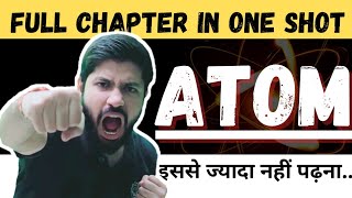 Atom Oneshot  Class 12 chapter 12 Oneshot  Atom Full chapter Physics Class12  CBSE JEE NEET [upl. by Kcirdez]