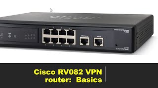 Cisco RV082 VPN Router Demarcation Overview of logical components of a SOHO router [upl. by Delaney]