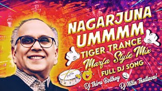 NAGARJUNA HMM TIGER TRANCE FULL DJ SONG MARFA BUTTO MIX DJ THIRU BOLTHEY § DJ NITIN [upl. by Thamos]