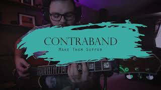 Contraband  Make Them Suffer Guitar Cover [upl. by Luciana]