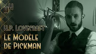 📚 HP Lovecraft – Le Modèle de Pickman 1926 [upl. by Feodore]