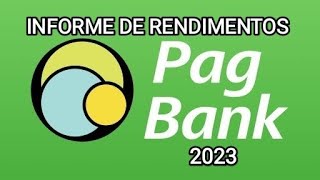 Informe de Rendimentos PagBank 2023 Como conseguir [upl. by Llovera465]