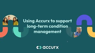 Using Accurx to Support LongTerm Condition Management [upl. by Muriah]