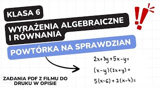 Wyrażenia algebraiczne i równania  klasa 6  GWO  Matematyka z plusem  sprawdzian  pdf w opisie [upl. by Lorelie131]