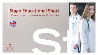 Stago Educational Short Laboratory aspects of new Haemophilia therapies [upl. by Weider]