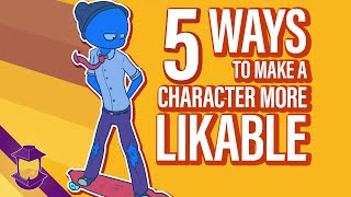 5 Ways to Make a Character More Likable [upl. by Fridell]