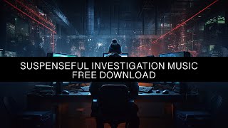 Suspenseful Tension Music Investigation Crime Suspense Background Royalty Free [upl. by Putnam]