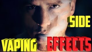 The Real Negative Side Effects of Vaping 100 Honest [upl. by Bernard]