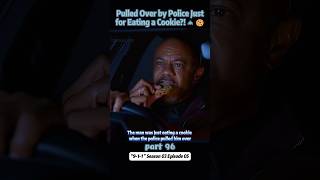 Pulled Over by Police Just for Eating a Cookie🚔🍪【Part 96】 [upl. by Rojas]