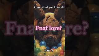 Do you know the fnaf lore part three fnaf fivenightsatfreddys fnaf fyp viral [upl. by Regor]