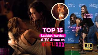 Top 15 Lesbian Movies amp Shows Streaming on Netflix [upl. by Anert353]