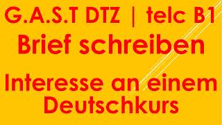 GAST DTZ B1 Briefe schreiben Prüfung B1 Neu 2024 [upl. by Dot902]