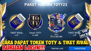 CARA MENDAPATKAN TOKEN TOTY amp TIKET RIVAL TAMBAHAN KLAIM PEMAIN UTOTY EVENT TOTY23  FIFA MOBILE 23 [upl. by Jecoa]