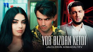 Jaloliddin Ahmadaliyev  Yor bizdan ketdi Official Music Video [upl. by Wrightson]