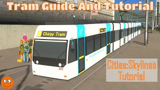 CitiesSkylines Tram Tutorial [upl. by Banquer]