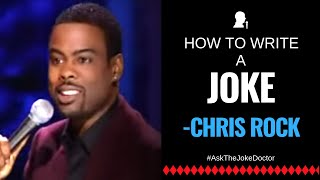 How to Write a Joke like Chris Rock [upl. by Anek]