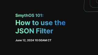 SmythOS 101 How to use the JSON Filter [upl. by Zetrauq]