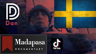 Madapasa vs Uk Documentary Part 2 Sweden🇸🇪 [upl. by Yanat714]