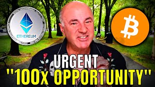 quotEveryone Will MISS This Opportunityquot  Kevin OLeary INSANE New Bitcoin amp Ethereum Prediction [upl. by Anniala16]