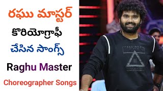 Raghu Master choreography songs  raghu master choreographer songs  telugu dance masters [upl. by Marka]