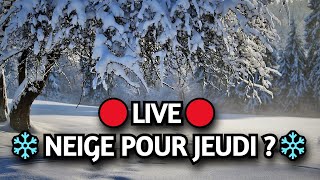 🔴 LIVE MÉTÉO  PARLONS DE LA TRAJECTOIRE DE LA NEIGE POUR JEUDI  ❄️ [upl. by Ednil849]